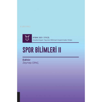 Spor Bilimleri II;( AYBAK 2021 Eylül )