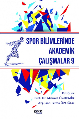 Spor Bilimlerinde Akademik Çalışmalar 9