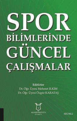 Spor Bilimlerinde Güncel Çalışmalar