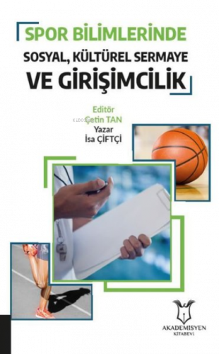 Spor Bilimlerinde Sosyal Kültürel Sermaye ve Girişimcilik