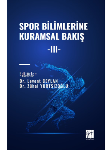 Spor Bilimlerine Kuramsal Bakış -III