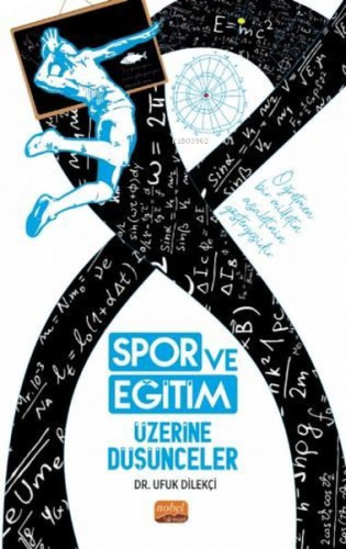 Spor ve Eğitim Üzerine Düşünceler