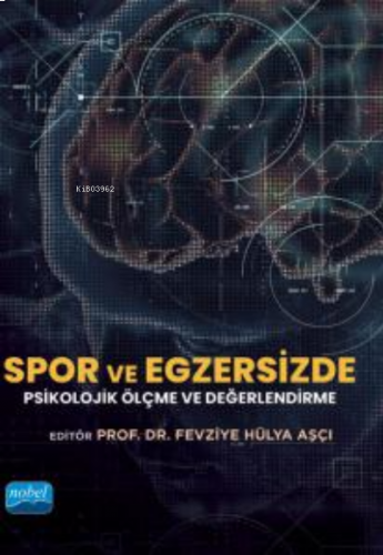 Spor ve Egzersizde Psikolojik Ölçme ve Değerlendirme