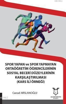 Spor Yapan ve Spor Yapmayan Ortaöğretim Öğrencilerinin