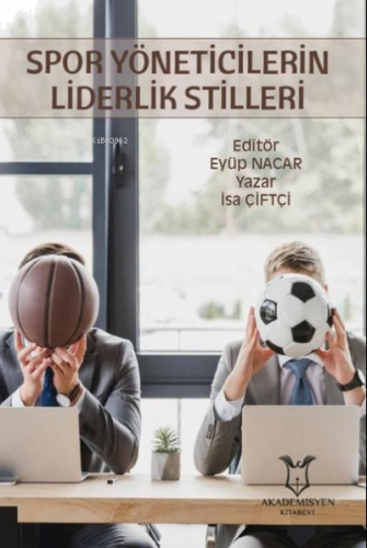 Spor Yöneticilerin Liderlik Stilleri