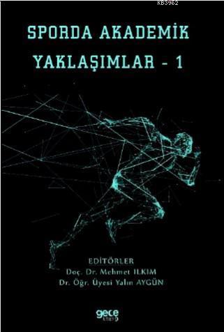 Sporda Akademik Yaklaşımlar - 1