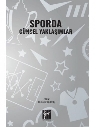 Sporda Güncel Yaklaşımlar