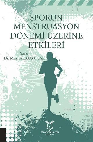 Sporun Menstruasyon DönemiÜzerine Etkileri