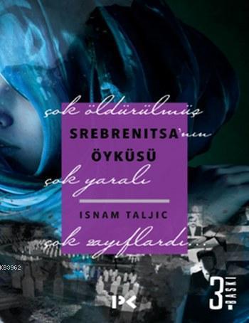 Srebrenıtsa'nın Öyküsü