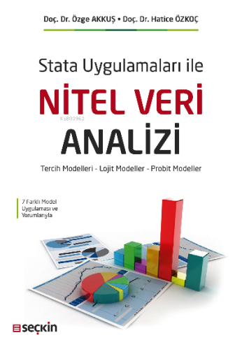 Stata Uygulamaları ile Nitel Veri Analizi;Tercih Modelleri – Lojit Mod