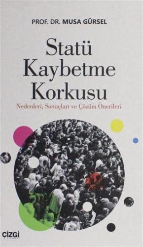 Statü Kaybetme Korkusu