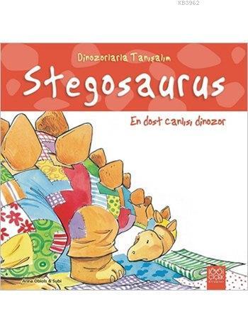 Stegosaurus: En Dost Canlısı Dinozor