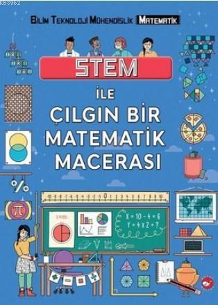 Stem ile Çılgın Bir Matematik Macerası