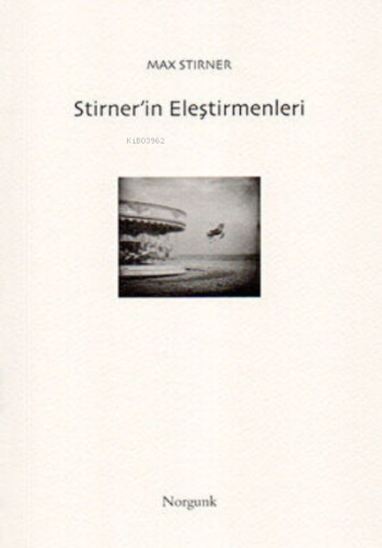 Stirner’in Eleştirmenleri