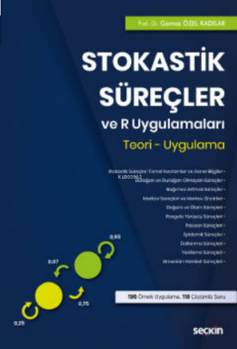 Stokastik Süreçler ve R Uygulamaları