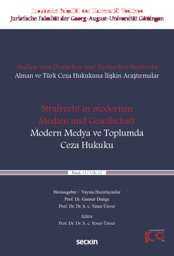 "Strafrecht in Modernen Medien und Gesellschaft" – "Modern Medya ve Toplumda Ceza Hukuku"