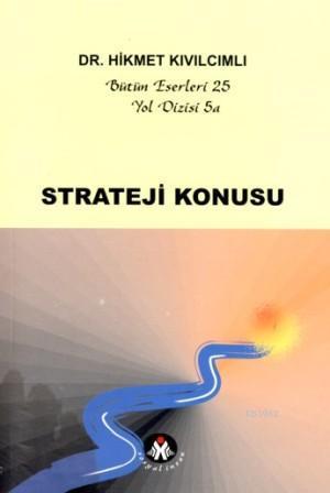 Strateji Konusu