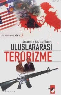 Stratejik Müttefikten Uluslar Arası Terörizme