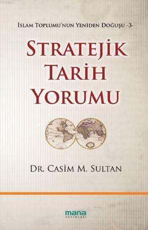 Stratejik Tarih Yorumu