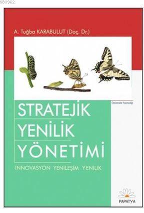 Stratejik Yenilik Yönetimi