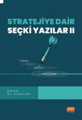 Stratejiye Dair Seçki Yazılar II