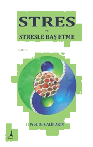 Stres ve Stresle Baş Etme