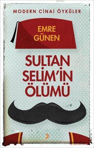 Sultan Selim'in Ölümü