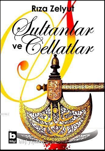 Sultanlar ve Cellatlar
