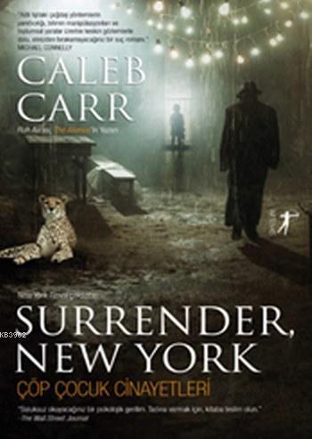 Surrender New York Çöp Çocuk Cinayetleri