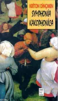 Symphonia Kakophonica