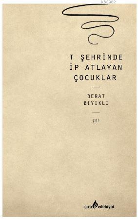 T Şehrinde İp Atlayan Çocuklar