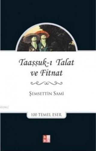 Taaşşuk-ı Talat ve Fitnat