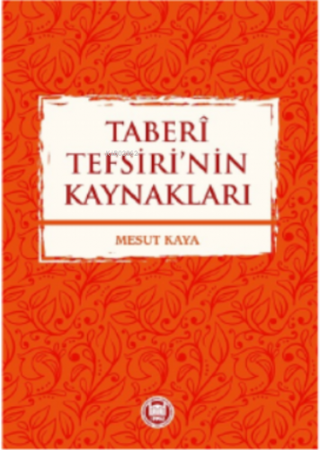 Taberi Tefsiri’nin KAYNAKLARI