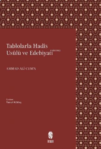 Tablolarla Hadis Usûlü ve Edebiyatı