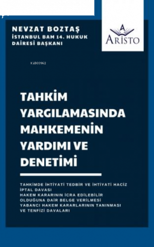 Tahkim Yargılamasında Mahkemenin Yardımı ve Denetimi