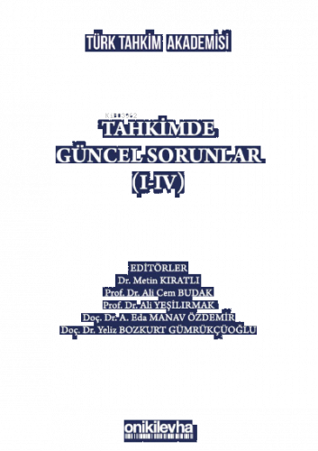 Tahkimde Güncel Sorunlar (I-IV)