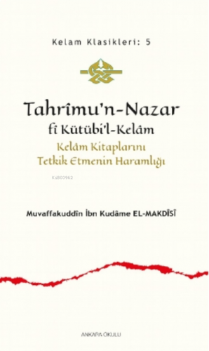 Tahrîmu'n- Nazar fî Kütübi'l- Kelâm