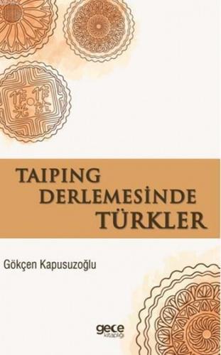 Taiping Derlemesinde Türkler