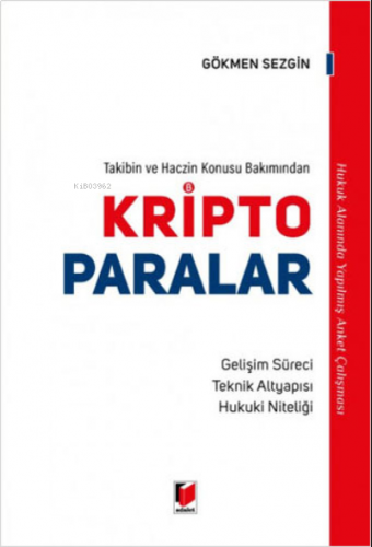 Takibin ve Haczin Konusu Bakımından Kripto Paralar (Ciltli)