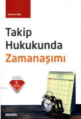 Takip Hukukunda Zaman Aşımı