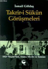 Takrir-i Sükun Görüşmeleri