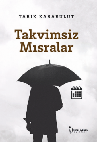 Takvimsiz Mısralar