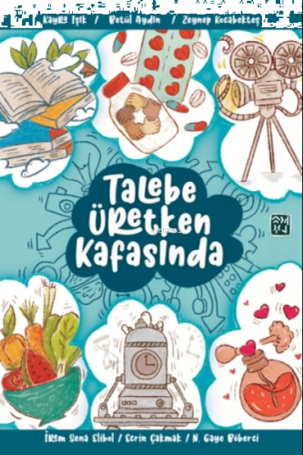 Talebe Üretken Kafasında