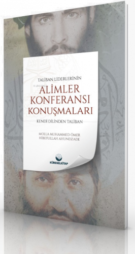 Taliban Liderlerinin ‘Alimlar Konferansı ’ Konuşmalar;Kendi Dilinden T