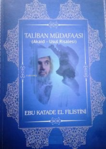 Taliban Müdafası (Akaid Usul Risalesi)