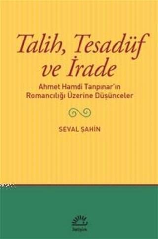 Talih Tesadüf ve İrade