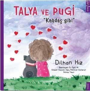 Talya ve Pugi - Kardeş Gibi