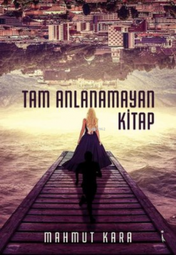 Tam Anlanamayan Kitap