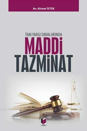 Tam Yargı Davalarında Maddi Tazminat