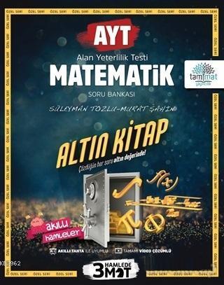 Tammat Yayınları AYT Matematik Altın Kitap Tamamı Video Çözümlü Soru B